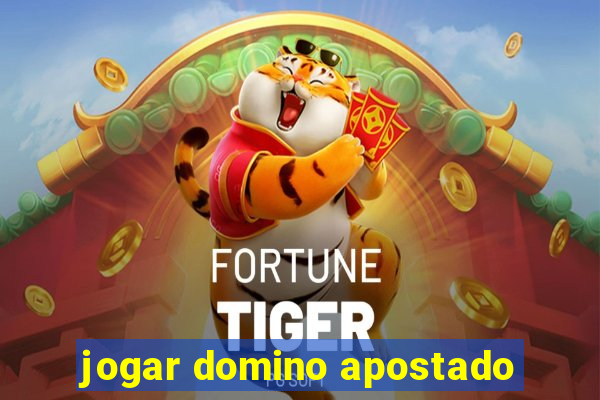 jogar domino apostado